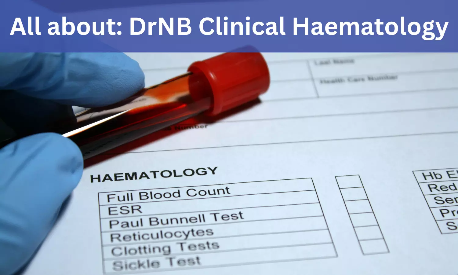DrNB Clinical Haematology: Admissions, Medical Colleges, Fees, Eligibility Criteria details