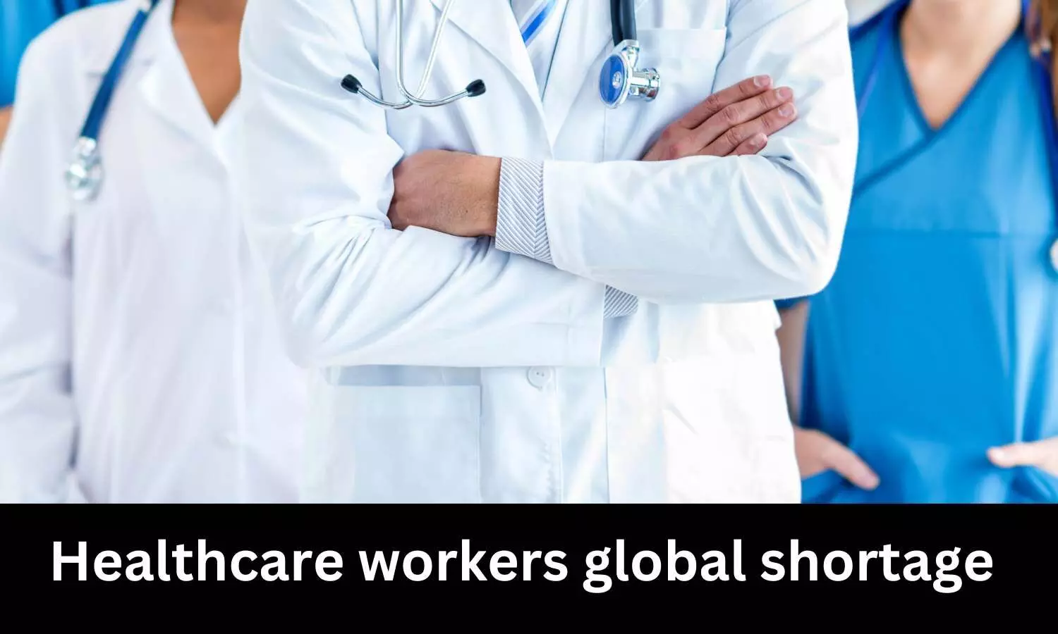 Healthcare workers global shortage may increase to 10 million by decade-end: WEF study