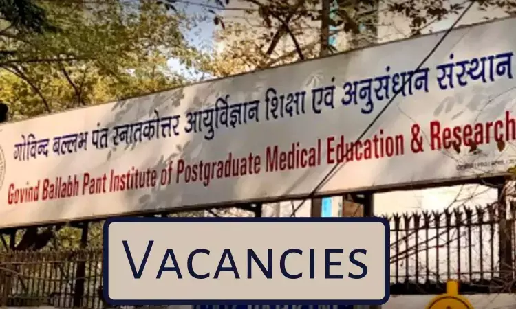 136 SR Post Vacancies At GB Pant Hospital Delhi In Various Specialties: Apply Now