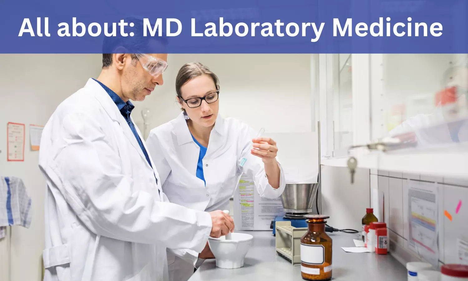 Doctor of Medicine (MD) Laboratory Medicine: Admission, Fees, Medical Colleges, Eligibility Criteria details here