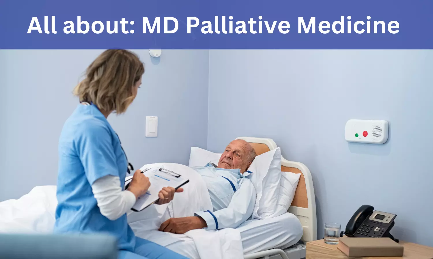 Doctor of Medicine (MD) Palliative Medicine: Admission, Fees, Medical Colleges, Eligibility Criteria details