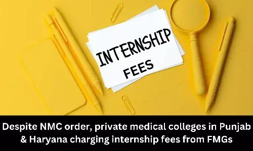 Private medical colleges in Punjab, Haryana charging internship fees from FMGs despite NMC order