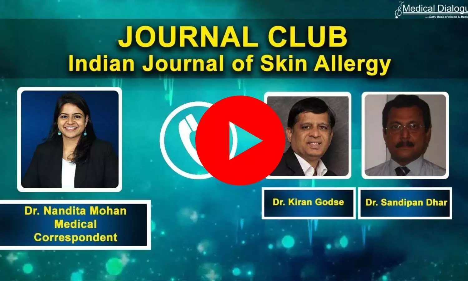 Know your Journal - Indian Journal of Skin Allergy- Ft Prof. Dr Kiran Godse and Dr Sandipan Dhar