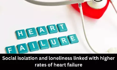 Social isolation, loneliness linked with higher rates of heart failure
