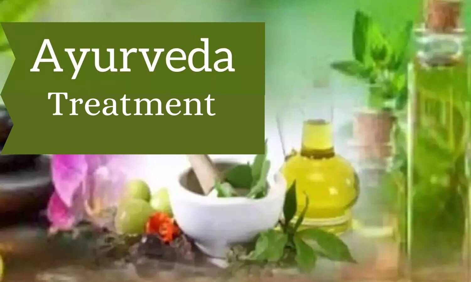 Govt Employees To Now Get Reimbursement For Ayurvedic Treatment ...