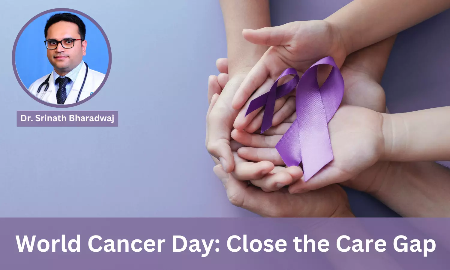 World Cancer Day Special-Precision Oncology and personalized medicine