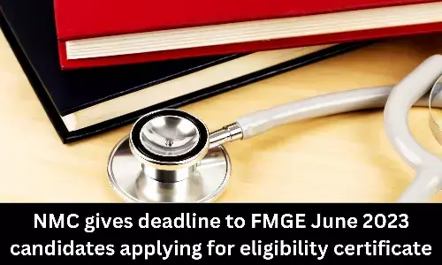 National Medical Commission gives deadline to FMGE June 2023 candidates applying for eligibility certificate