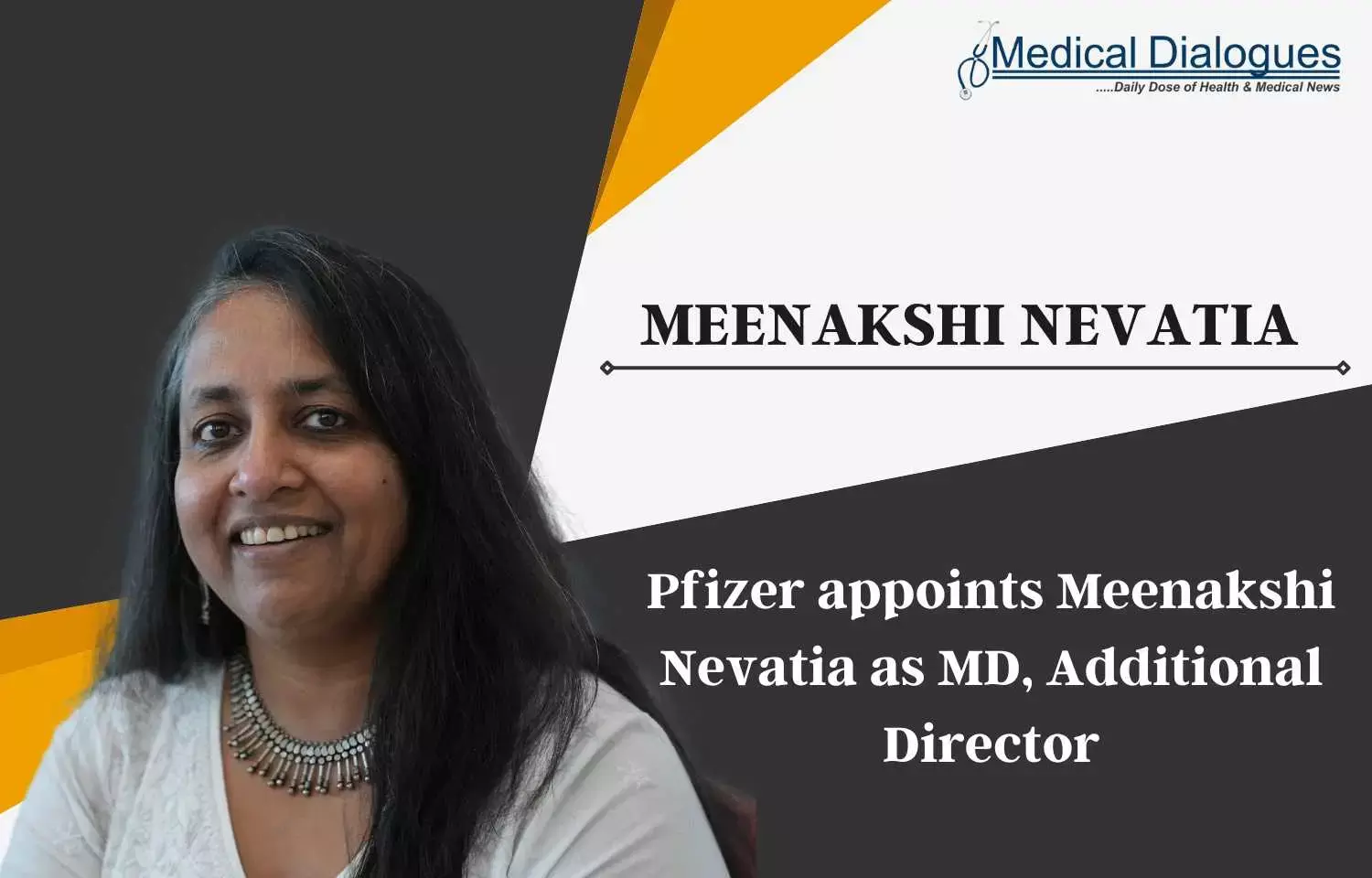 Pfizer ropes in Meenakshi Nevatia as MD, Additional Director