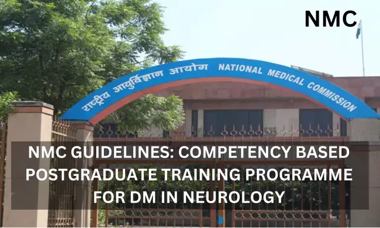 NMC Guidelines For Competency Based Training Programme For DM Neurology
