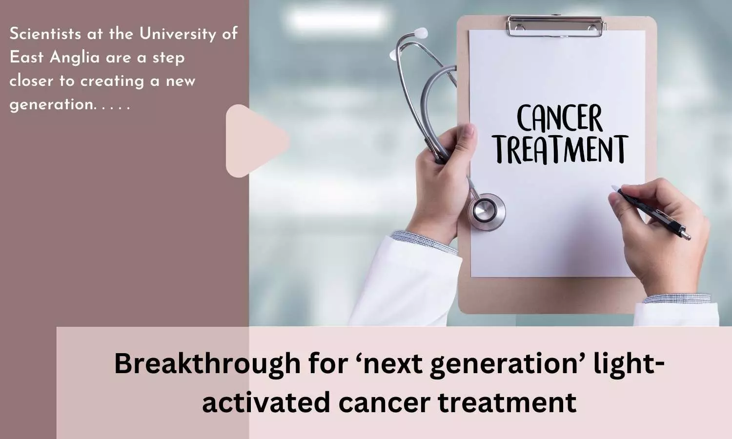 Breakthrough for next generation light-activated cancer treatment