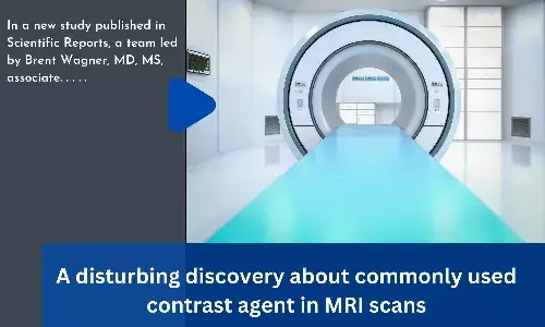 A disturbing discovery about commonly used contrast agent in MRI scans
