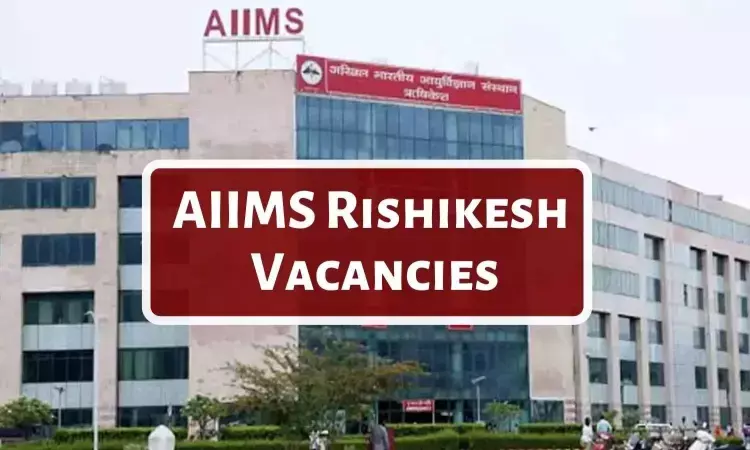 49 SR Post Vacancies In Various Dept At AIIMS Rishikesh: Apply Now