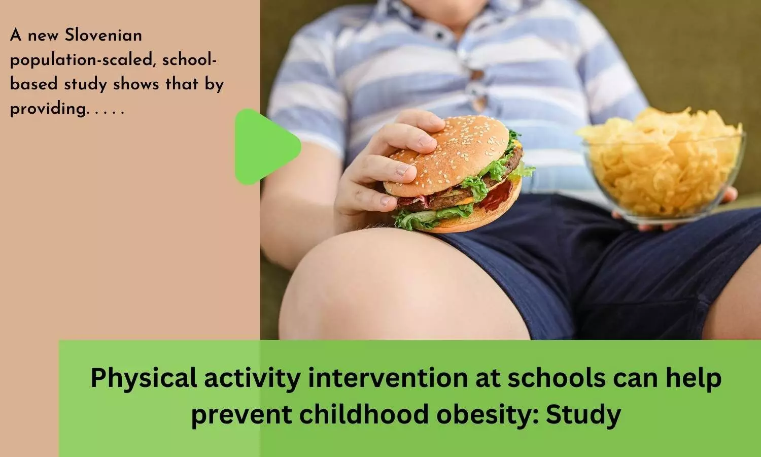 Physical activity intervention at schools can help prevent childhood obesity: Study
