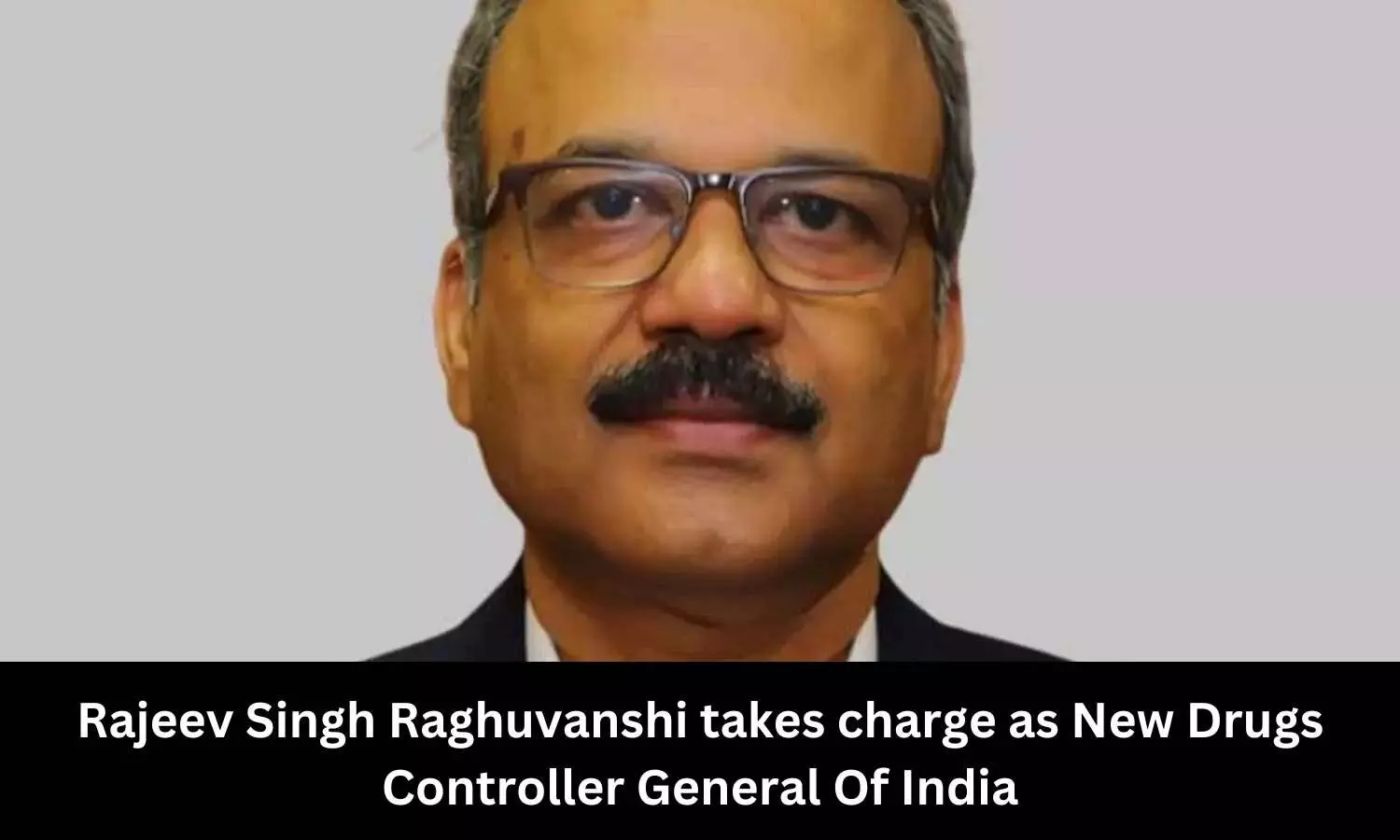 Rajeev Singh Raghuvanshi appointed as new DCGI