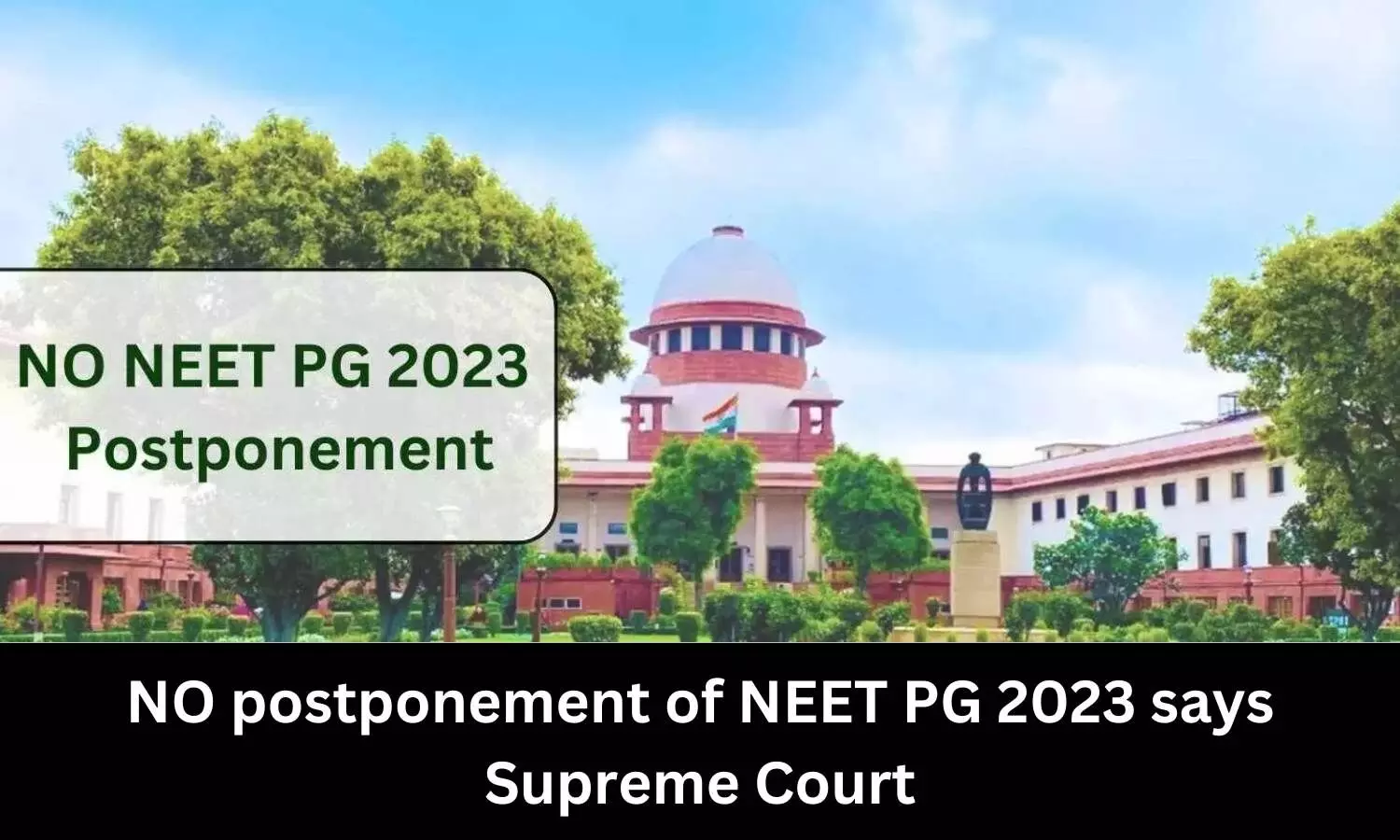 No postponement of NEET PG 2023, says Supreme Court