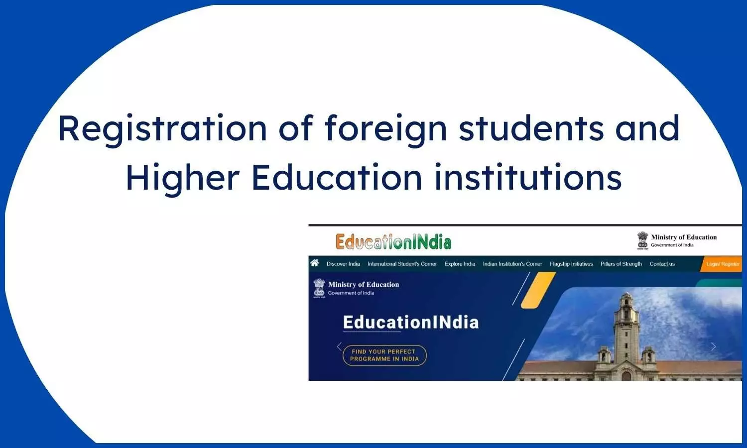 ALL Foreign Students, Higher Education Institutes need to register on EducationlNdia: NMC