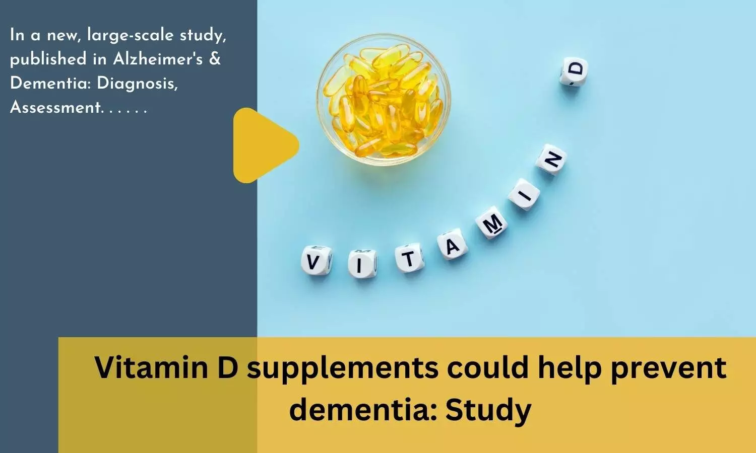 Vitamin D supplements could help prevent dementia: Study