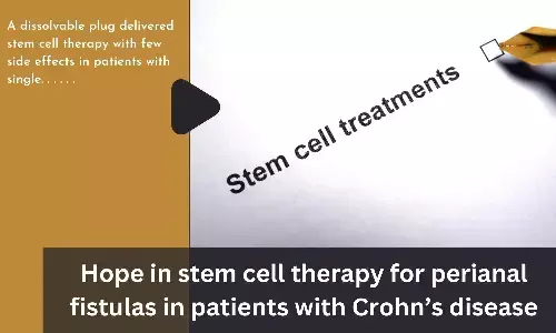 Hope in stem cell therapy for perianal fistulas in patients with Crohns disease
