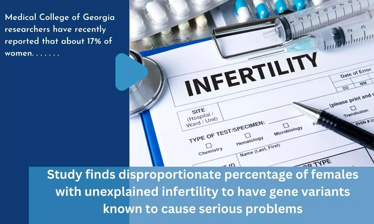 Study finds disproportionate percentage of females with unexplained infertility to have gene variants known to cause serious problems