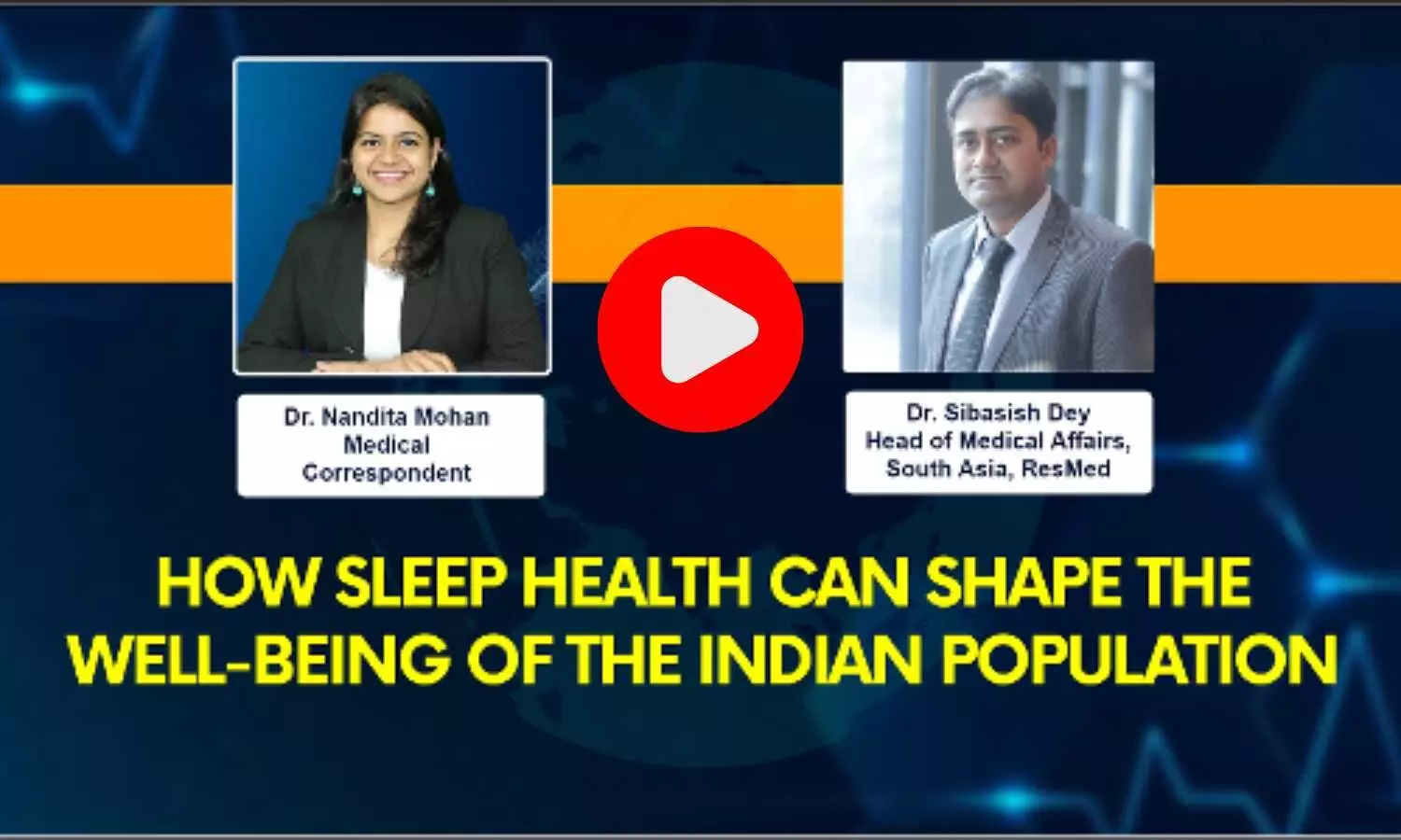 How sleep health can shape well being of Indian population Ft Dr Sibasish Dey