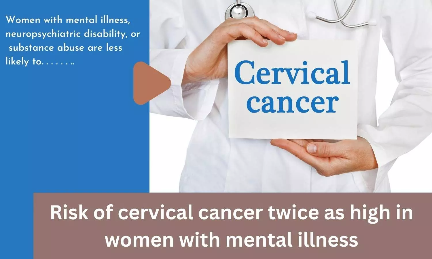 Risk of cervical cancer twice as high in women with mental illness