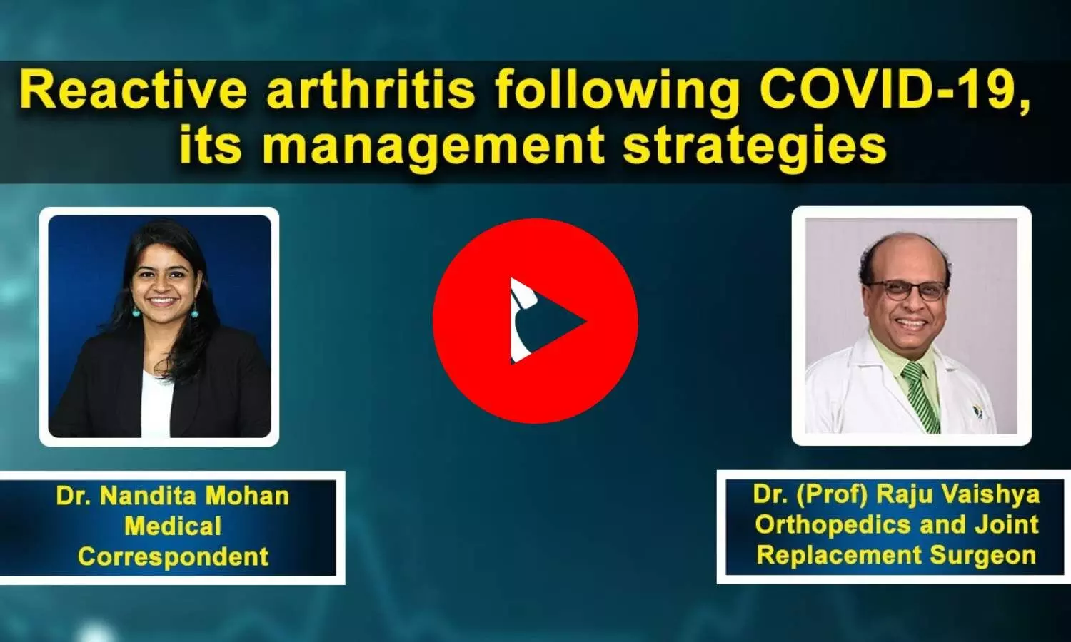 Reactive arthritis following COVID-19, its management strategies Ft Dr (Prof) Raju Vaishya