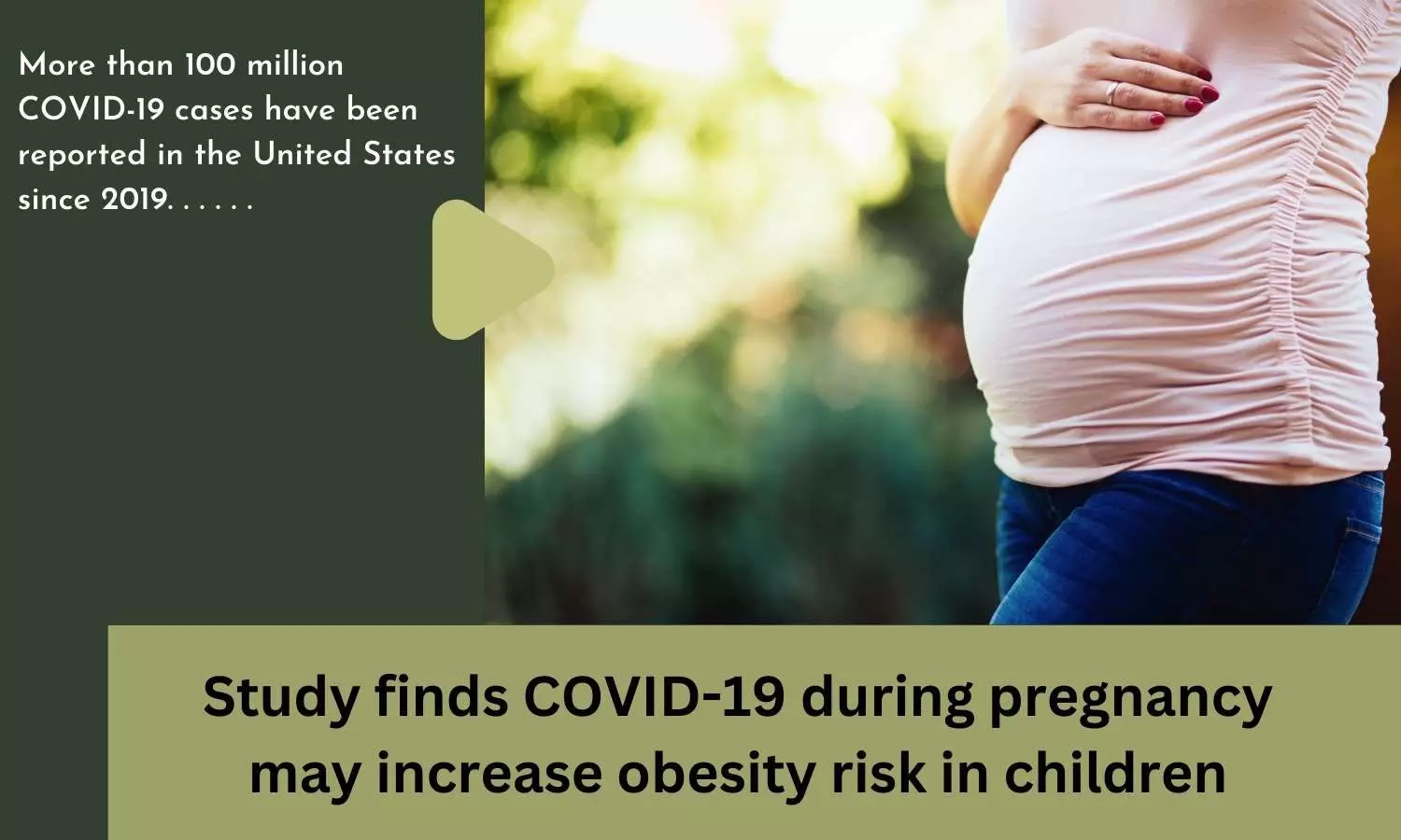 Study finds COVID-19 during pregnancy may increase obesity risk in children