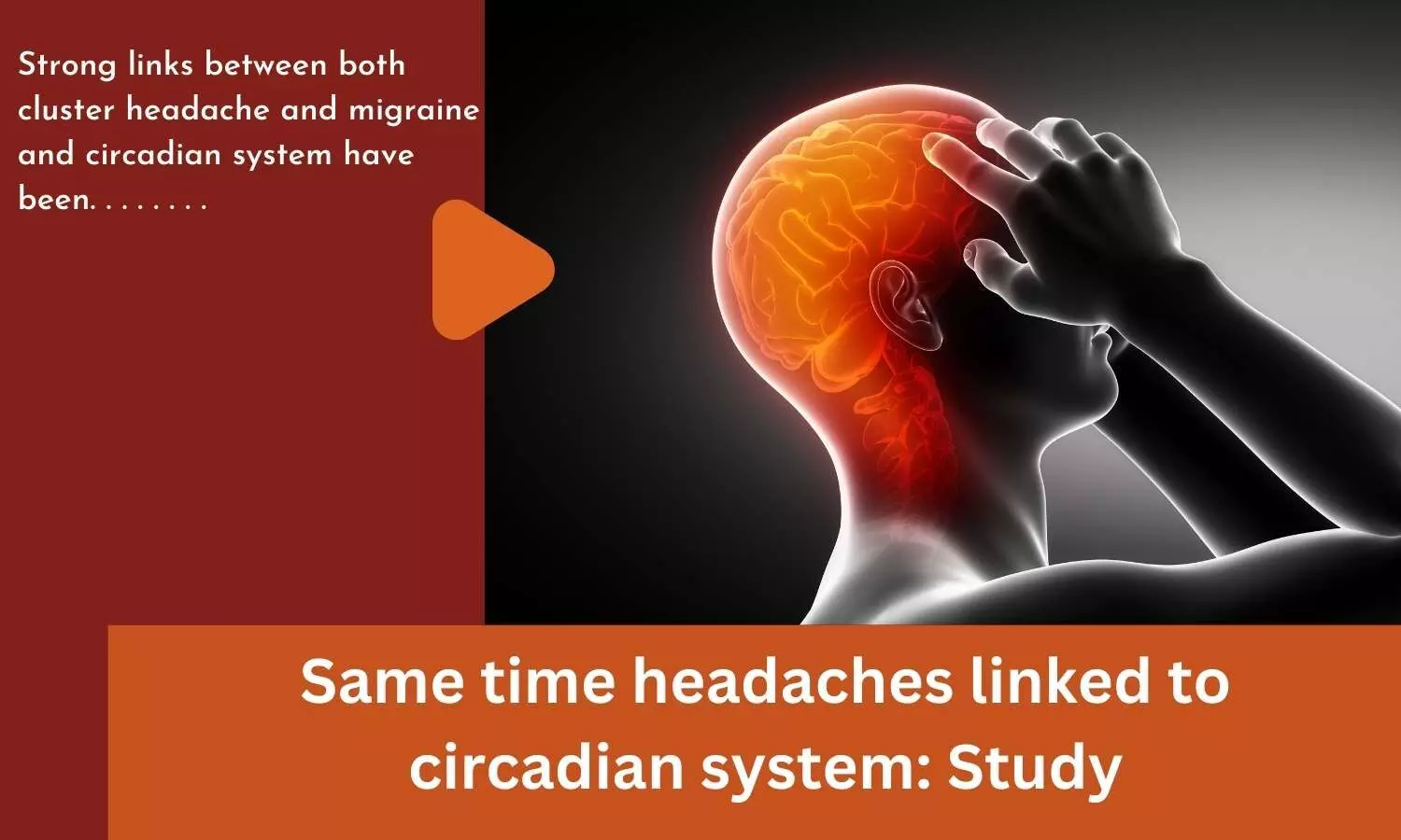Same time headaches linked to circadian system: Study