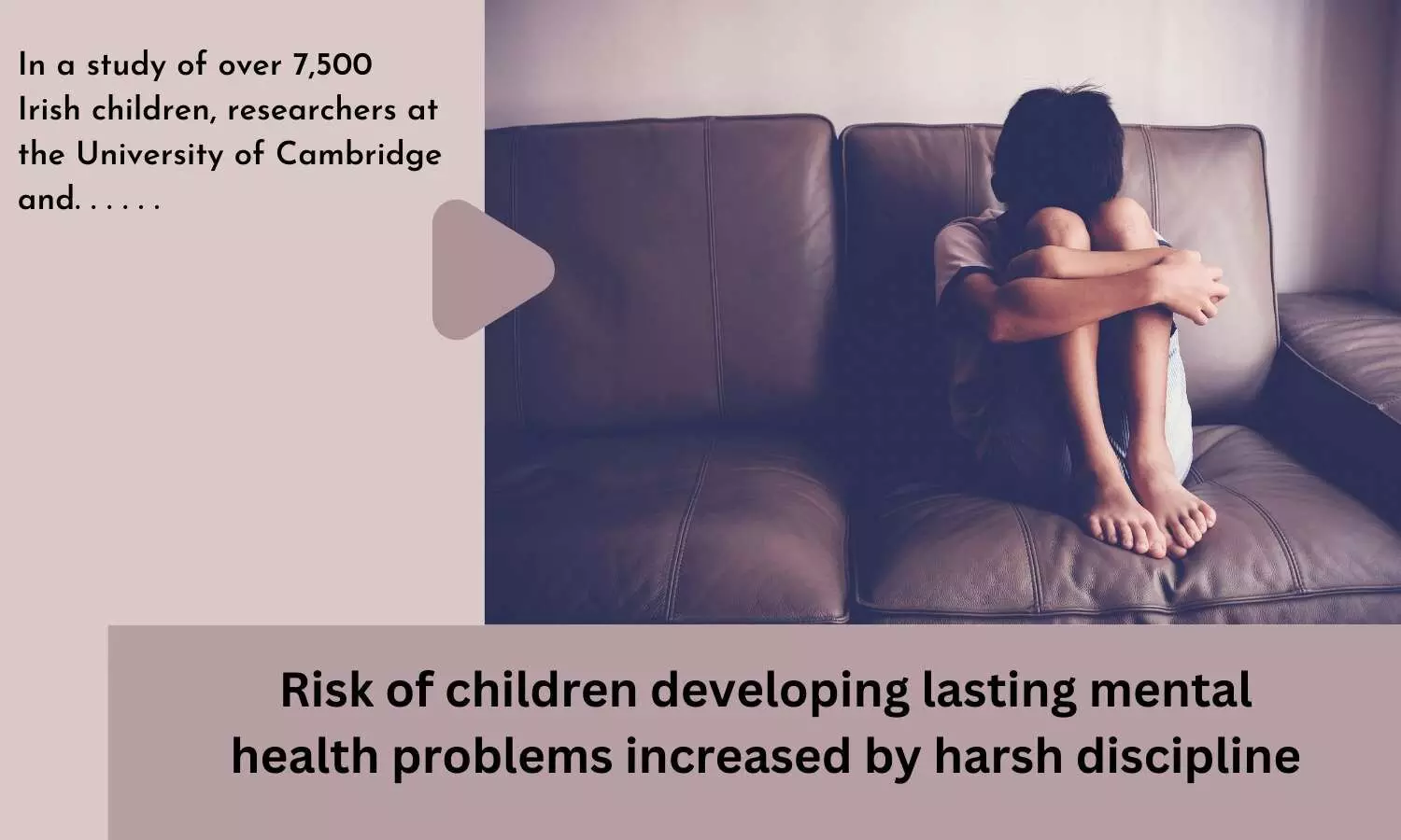 Risk of children developing lasting mental health problems increased by harsh discipline