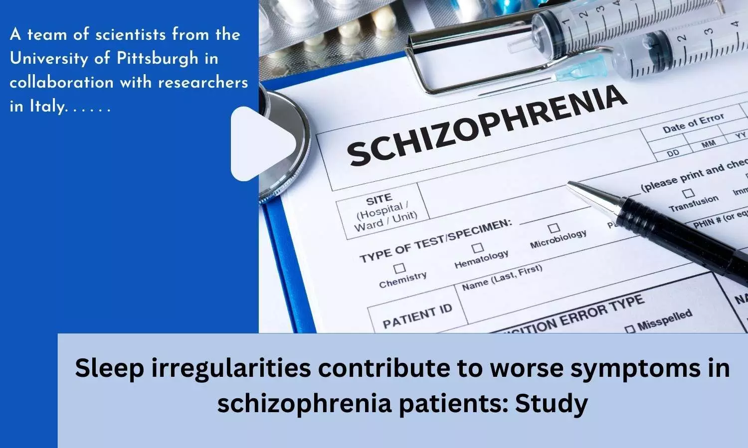Sleep irregularities contribute to worse symptoms in schizophrenia patients: Study