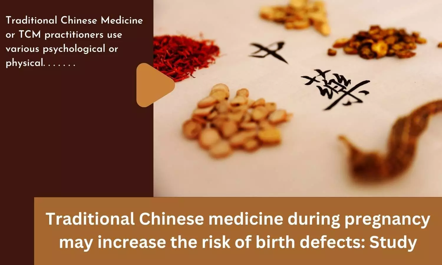Traditional Chinese medicine during pregnancy may increase the risk of birth defects: Study