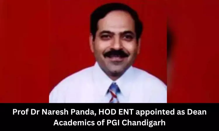 PGIMER appoints Prof Dr Naresh Panda as new Dean Academics