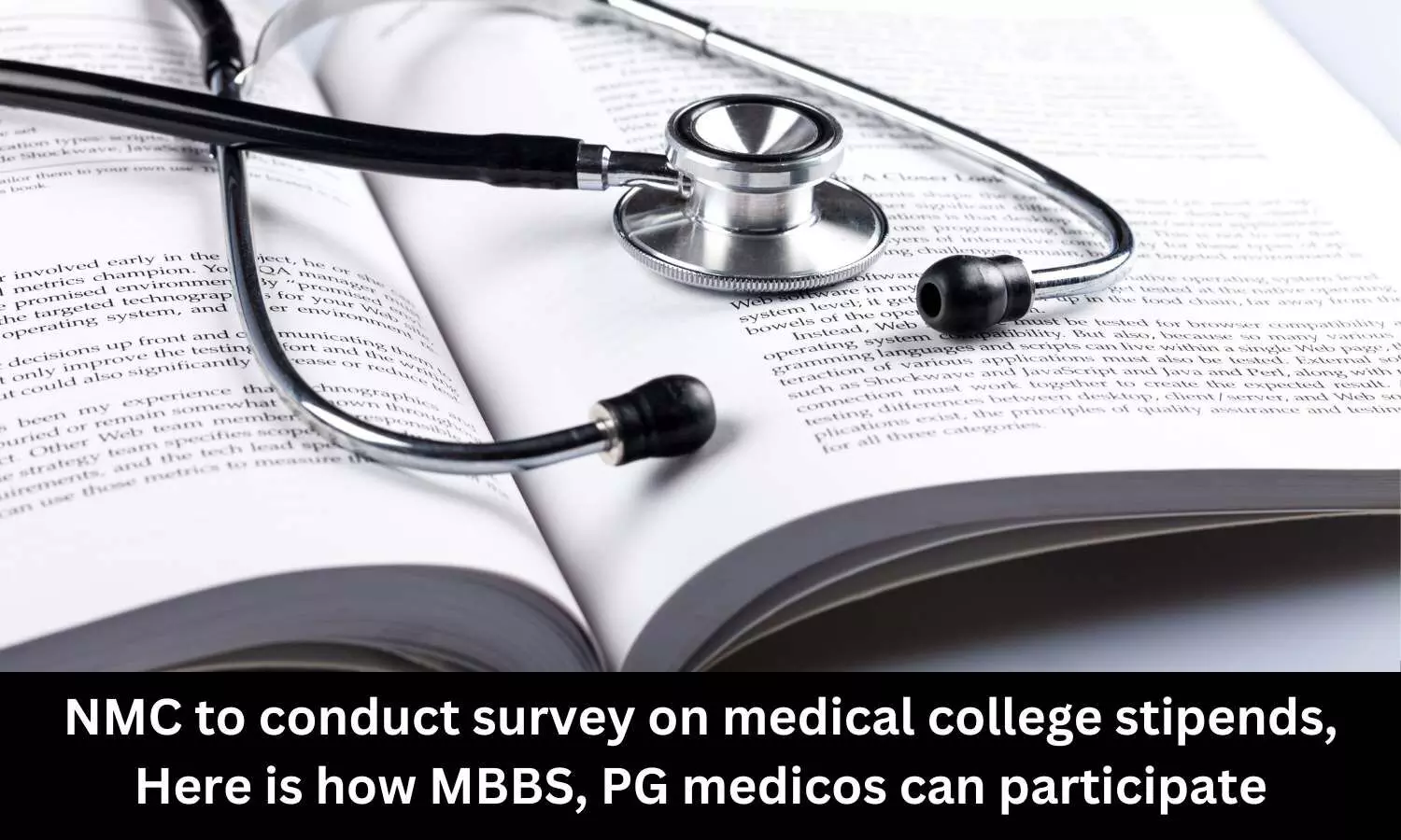 NMC to conduct survey on medical college stipends, Here is how MBBS, PG medicos can participate