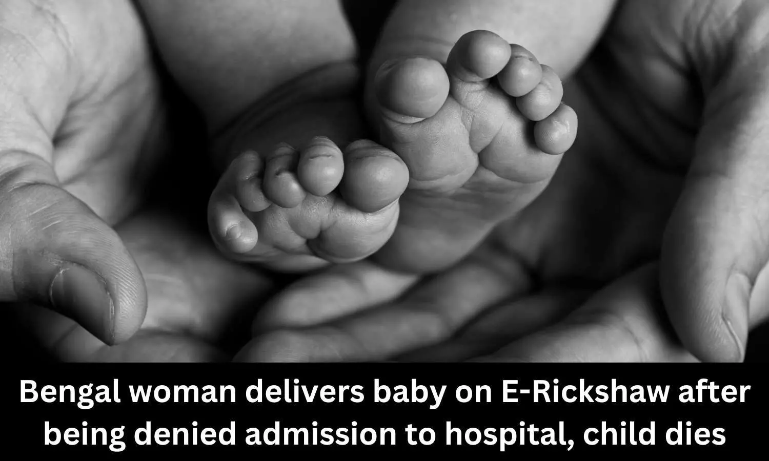 West Bengal: Woman delivers baby on e-Rickshaw after being denied admission to hospital, child dies