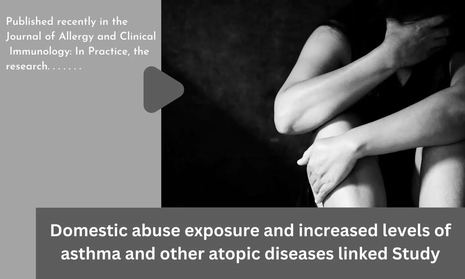 Domestic abuse exposure and increased levels of asthma and other atopic diseases linked Study