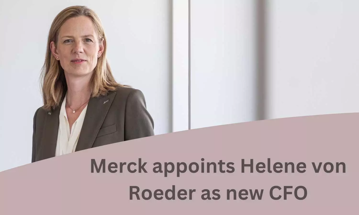 Merck appoints Helene von Roeder as new CFO