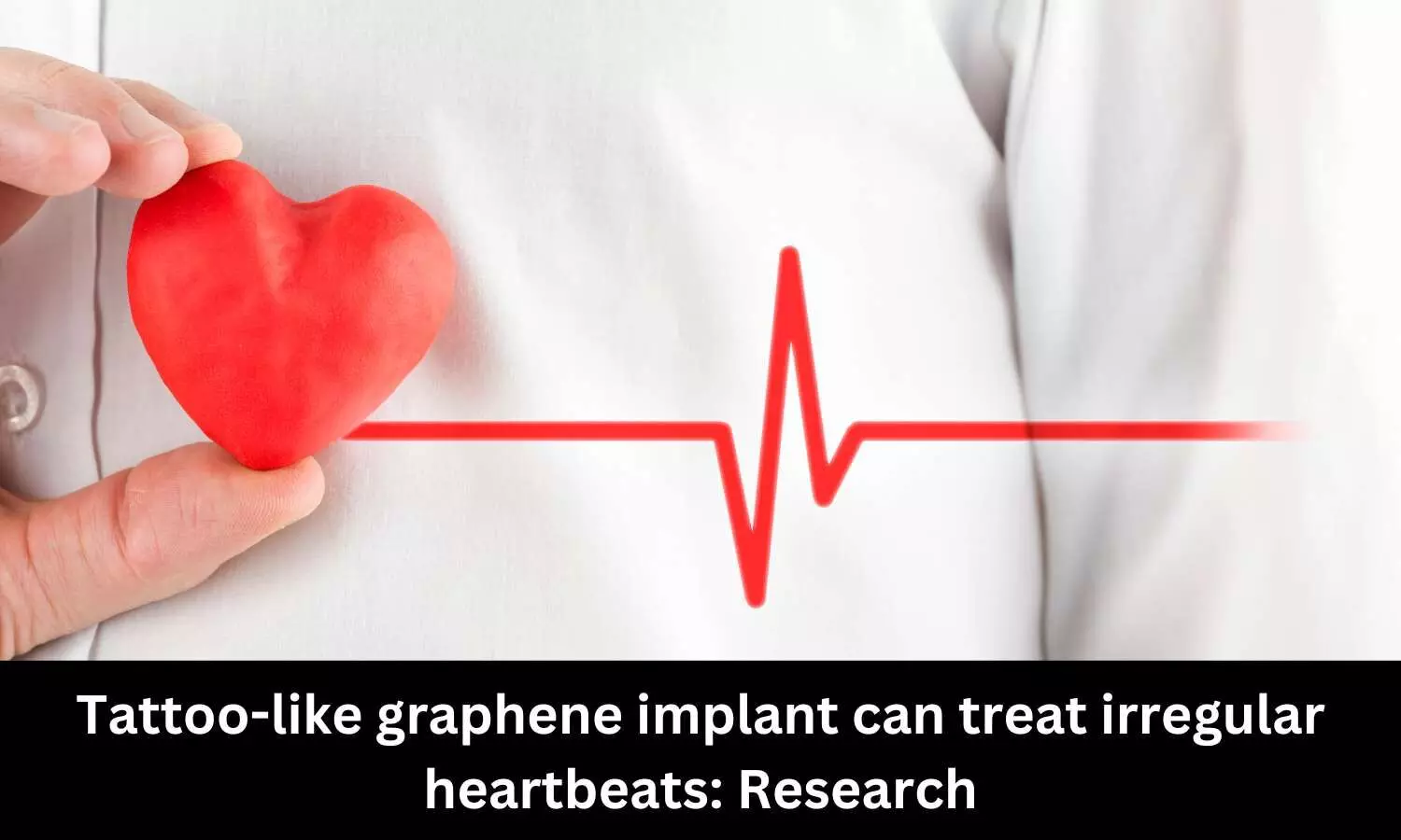 Tattoo-like graphene implant can treat irregular heartbeats: Research