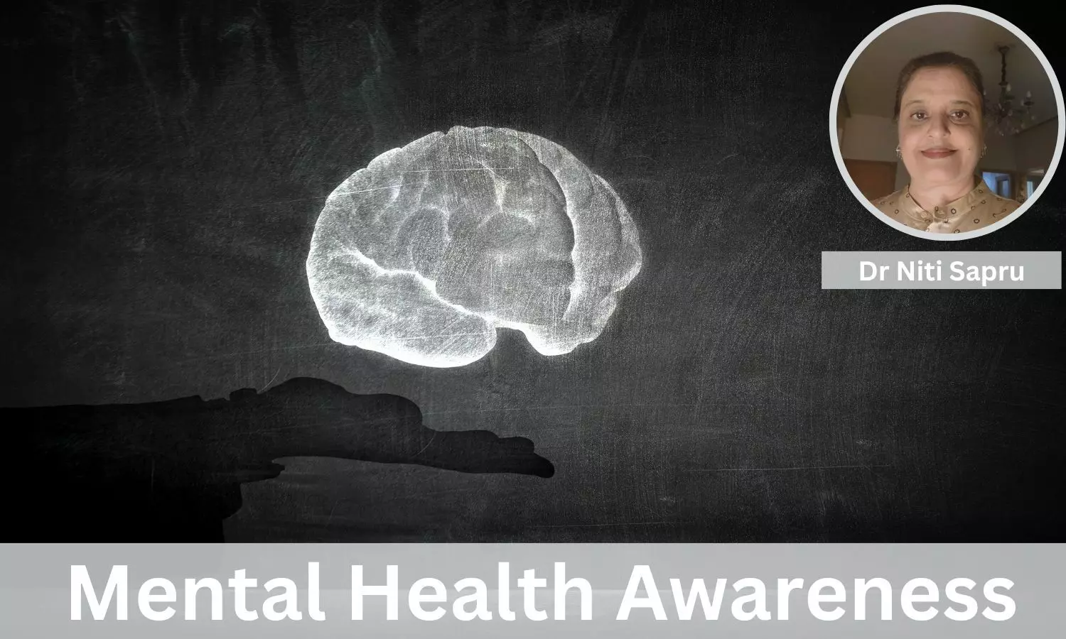 Mental Health Awareness Month Special: Unveiling the Power of Mental Health Awareness - Dr Niti Sapru