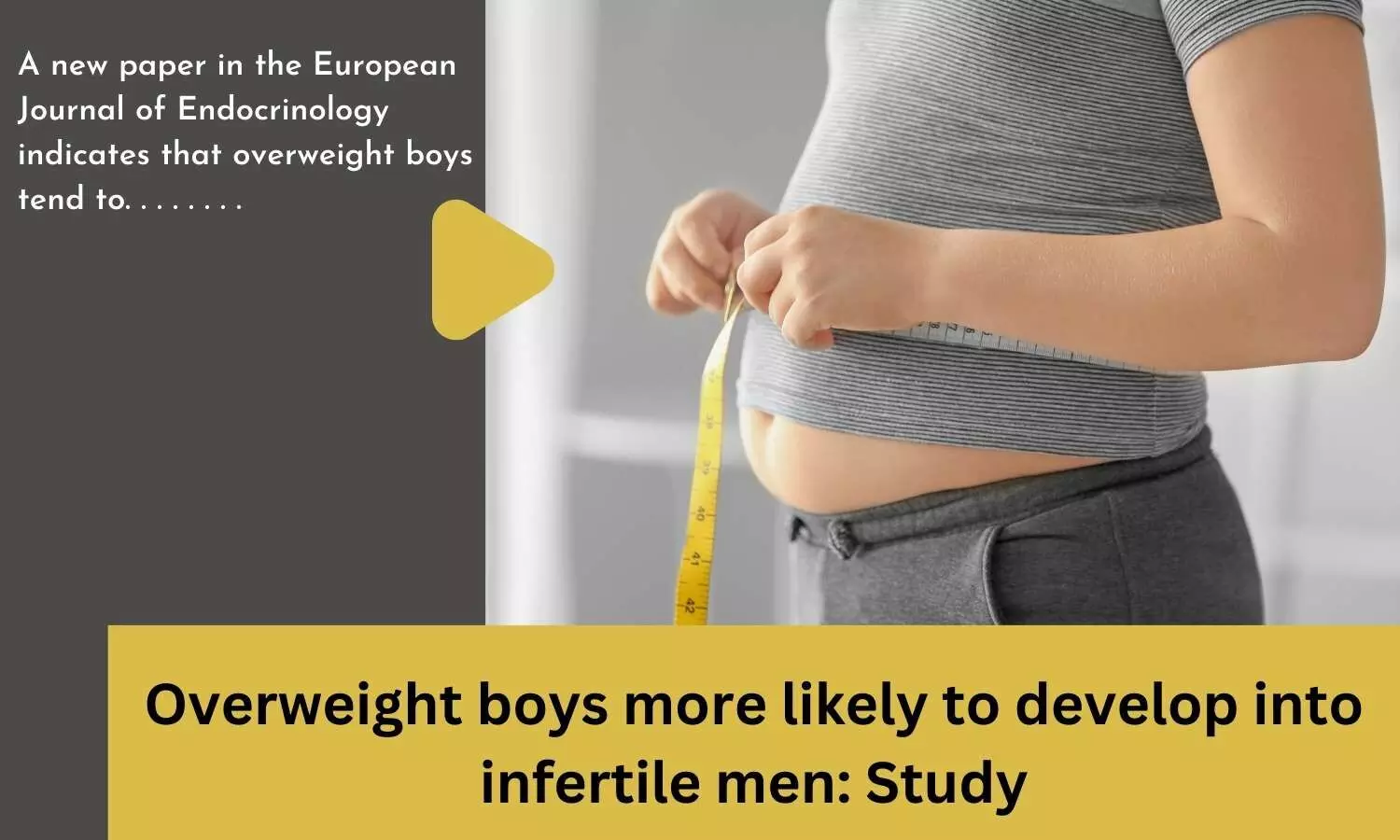 Overweight boys more likely to develop into infertile men: Study