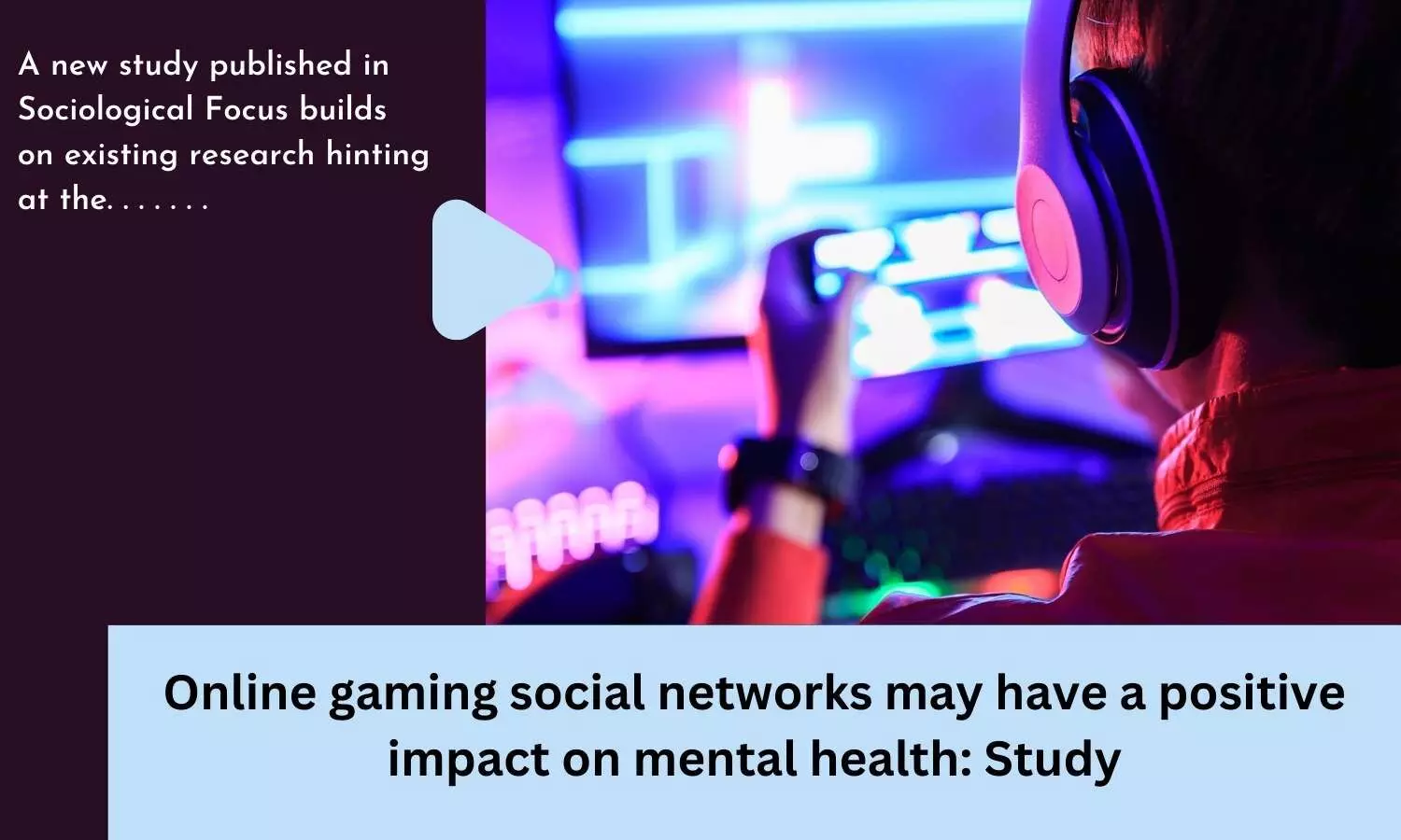 Online gaming social networks may have a positive impact on mental health: Study