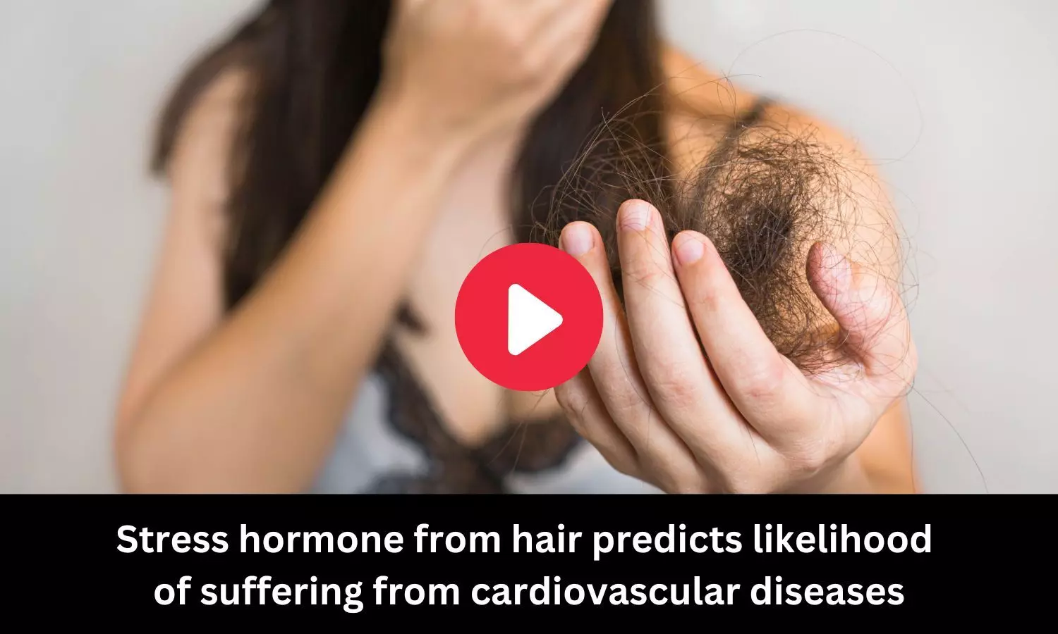 Stress hormone from hair predicts likelihood of suffering from cardiovascular diseases
