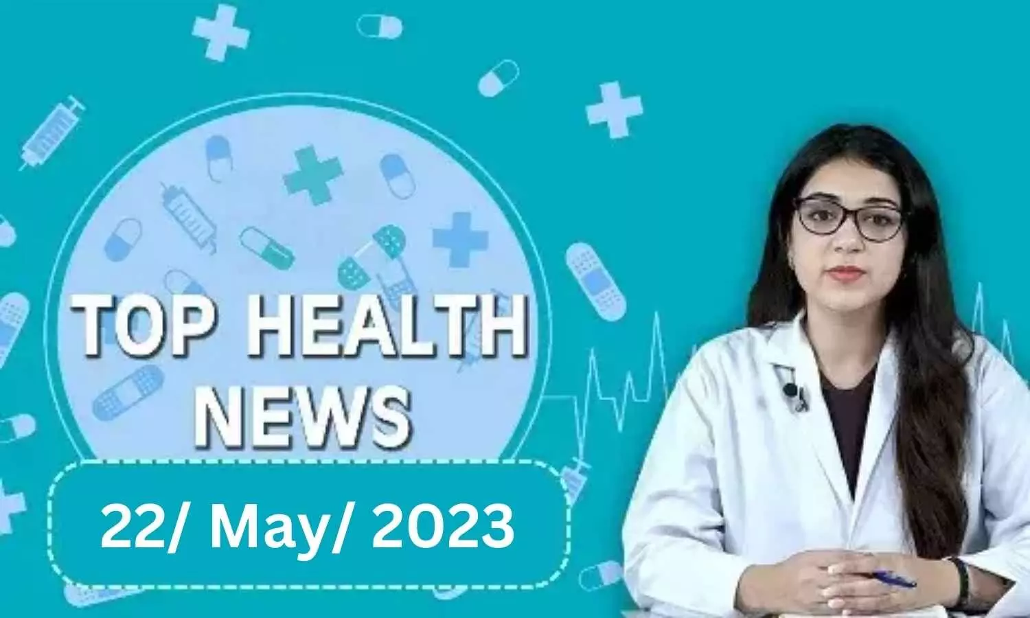 Health Bulletin 22/May/2023