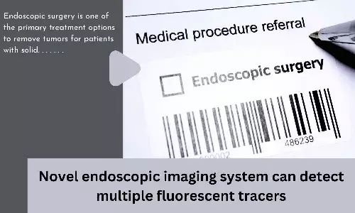 Novel endoscopic imaging system can detect multiple fluorescent tracers