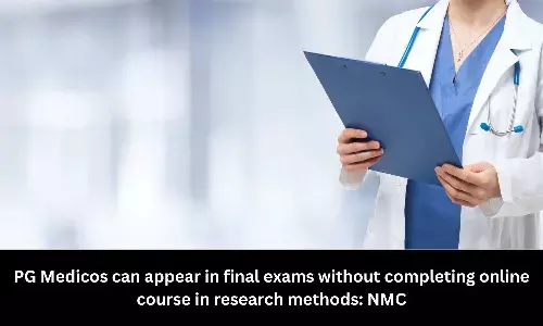 NMC allows PG medicos to appear in final exams without completing online course in Research Methods