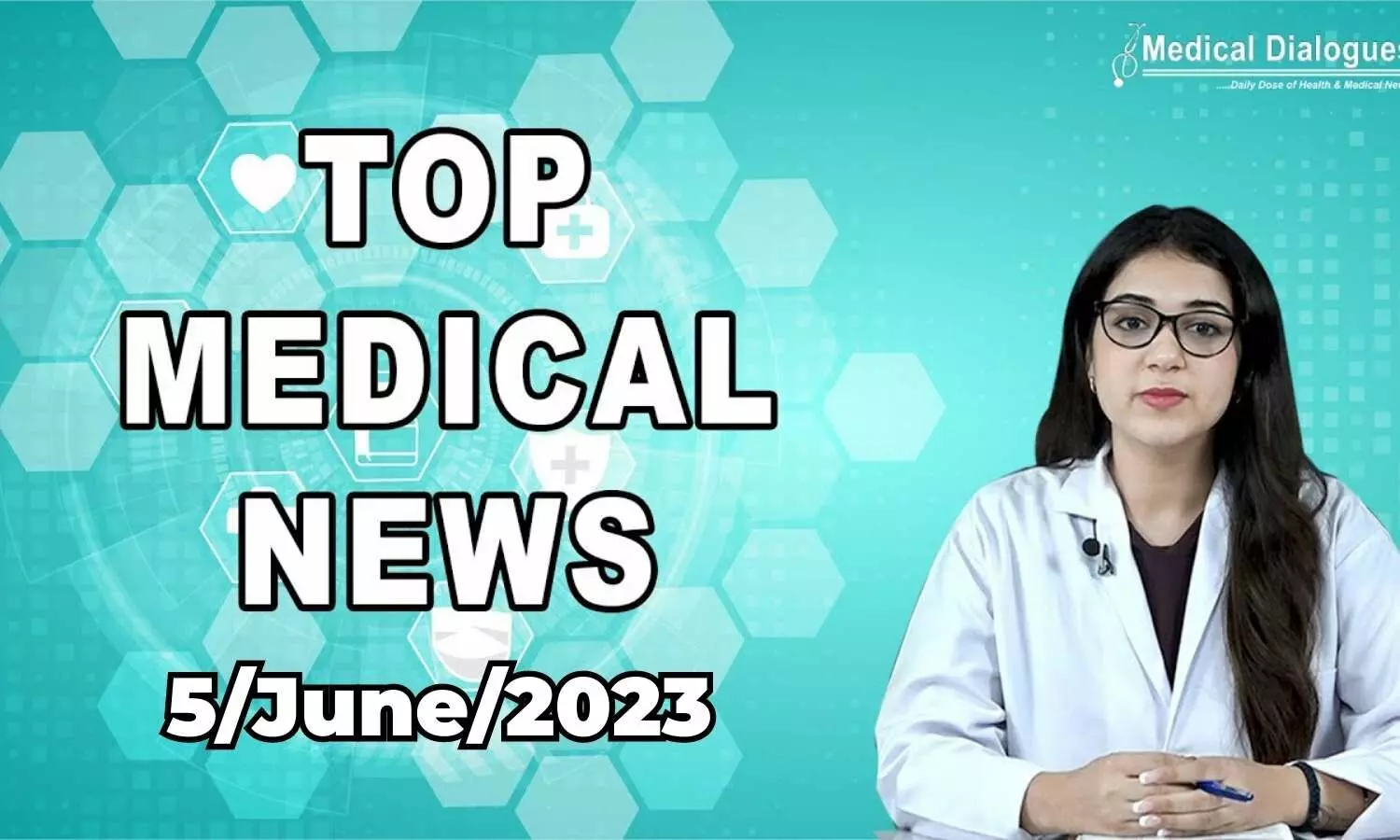 Medical Bulletin 5/June/2023