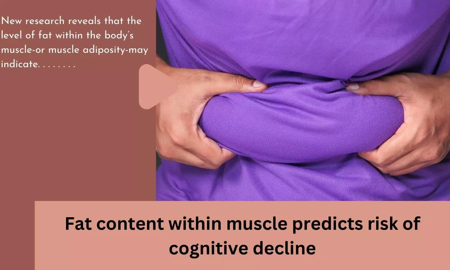 Fat content within muscle predicts risk of cognitive decline