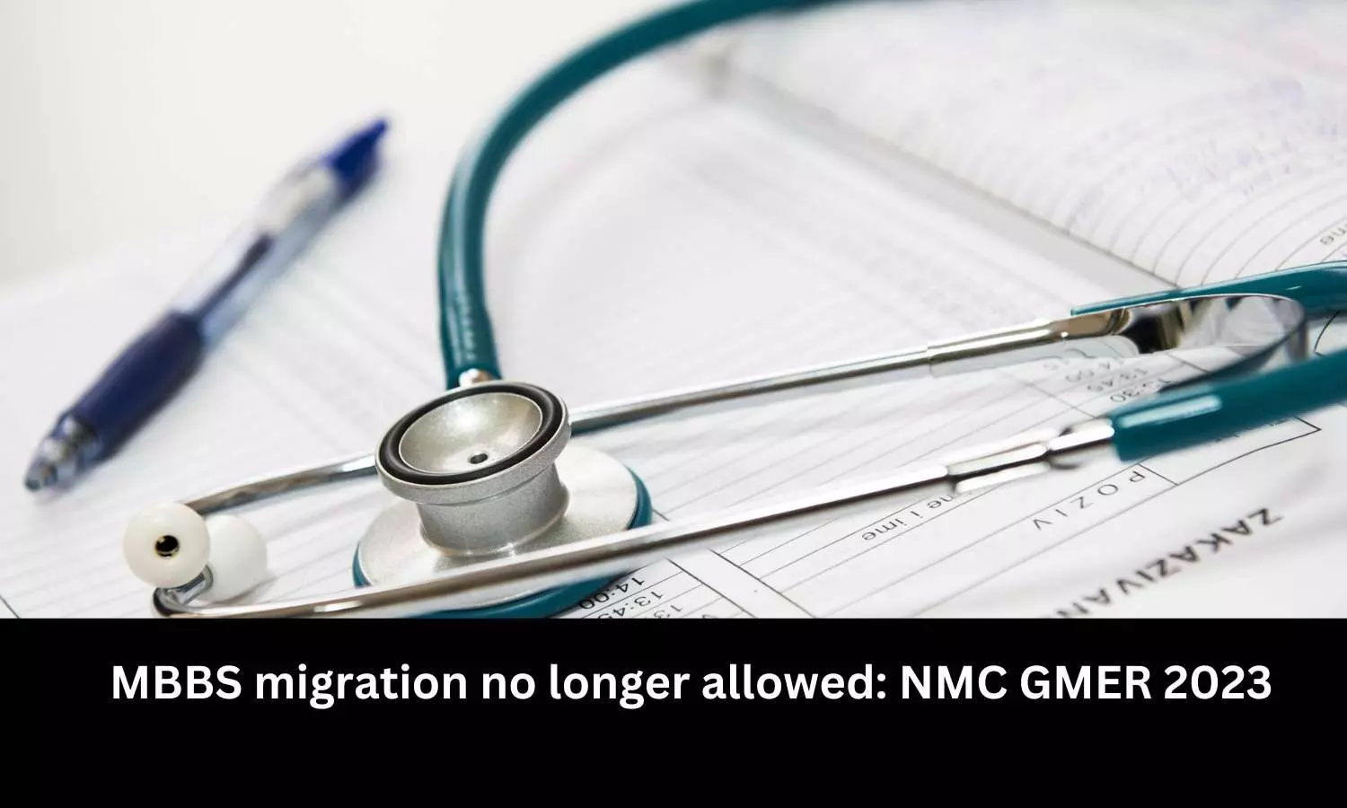 NMC GMER 2023: MBBS migration no longer allowed