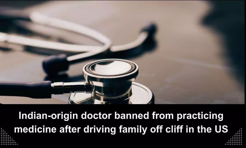 41-year-old doctor who drove family off cliff in US barred from practicing medicine