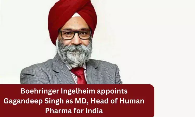 AstraZeneca former Chief Gagandeep Singh joins Boehringer Ingelheim as MD, Head of Human Pharma India