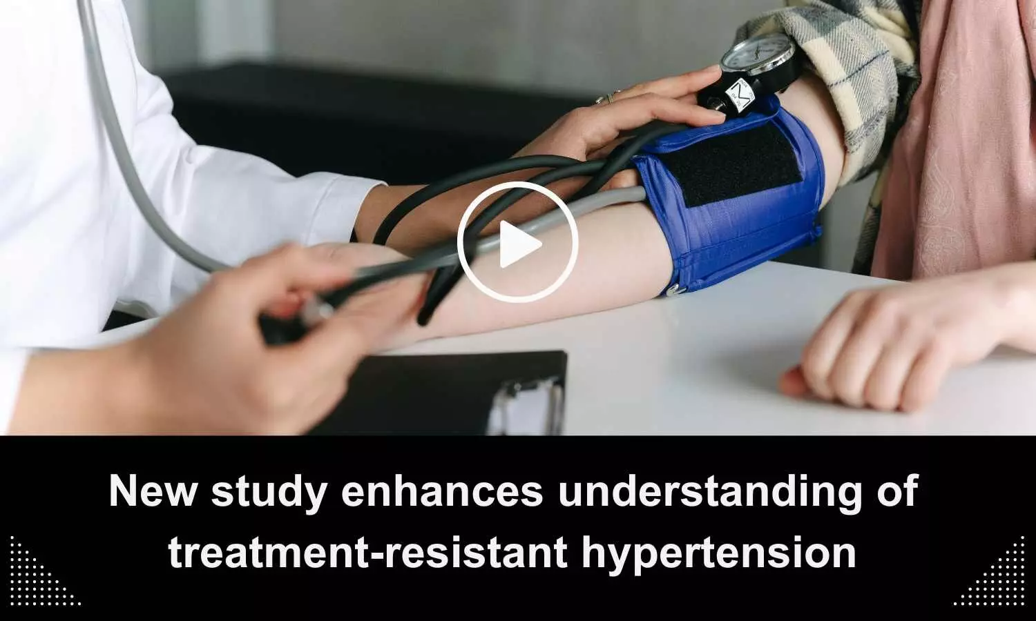 New study enhances understanding of treatment-resistant hypertension
